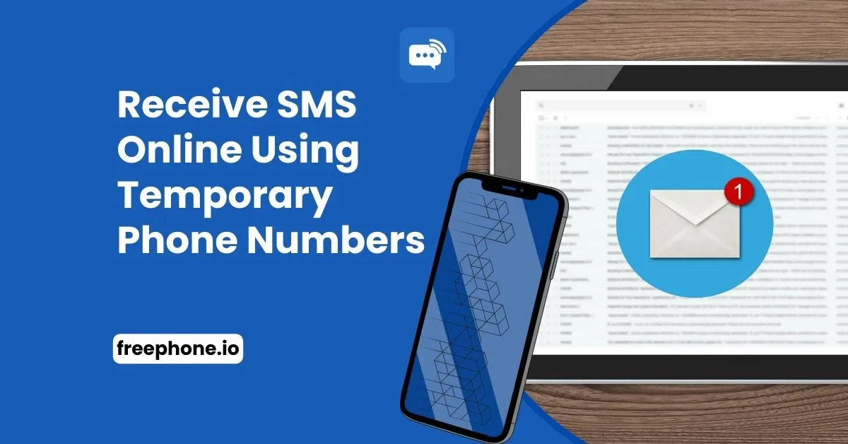 Receive SMS Online Using Temporary Phone Numbers Feature Image
